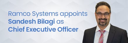 Ramco Systems appoints Sandesh Bilagi as Chief Executive Officer