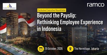 Exclusive Executive Event: Beyond the Payslip: Rethinking Employee Experience in Indonesia