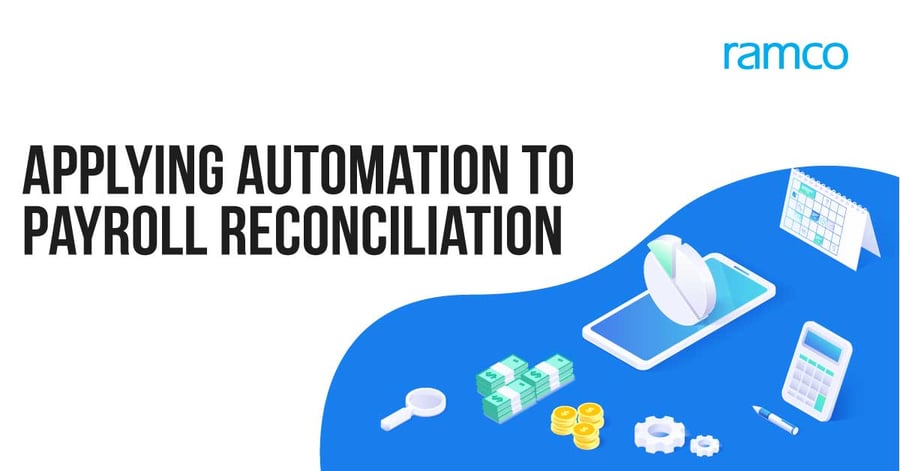 Have you automated the payroll reconciliation process? A System Implementer’s Viewpoint