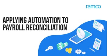 Have you automated the payroll reconciliation process? &nbsp;A System Implementer’s Viewpoint