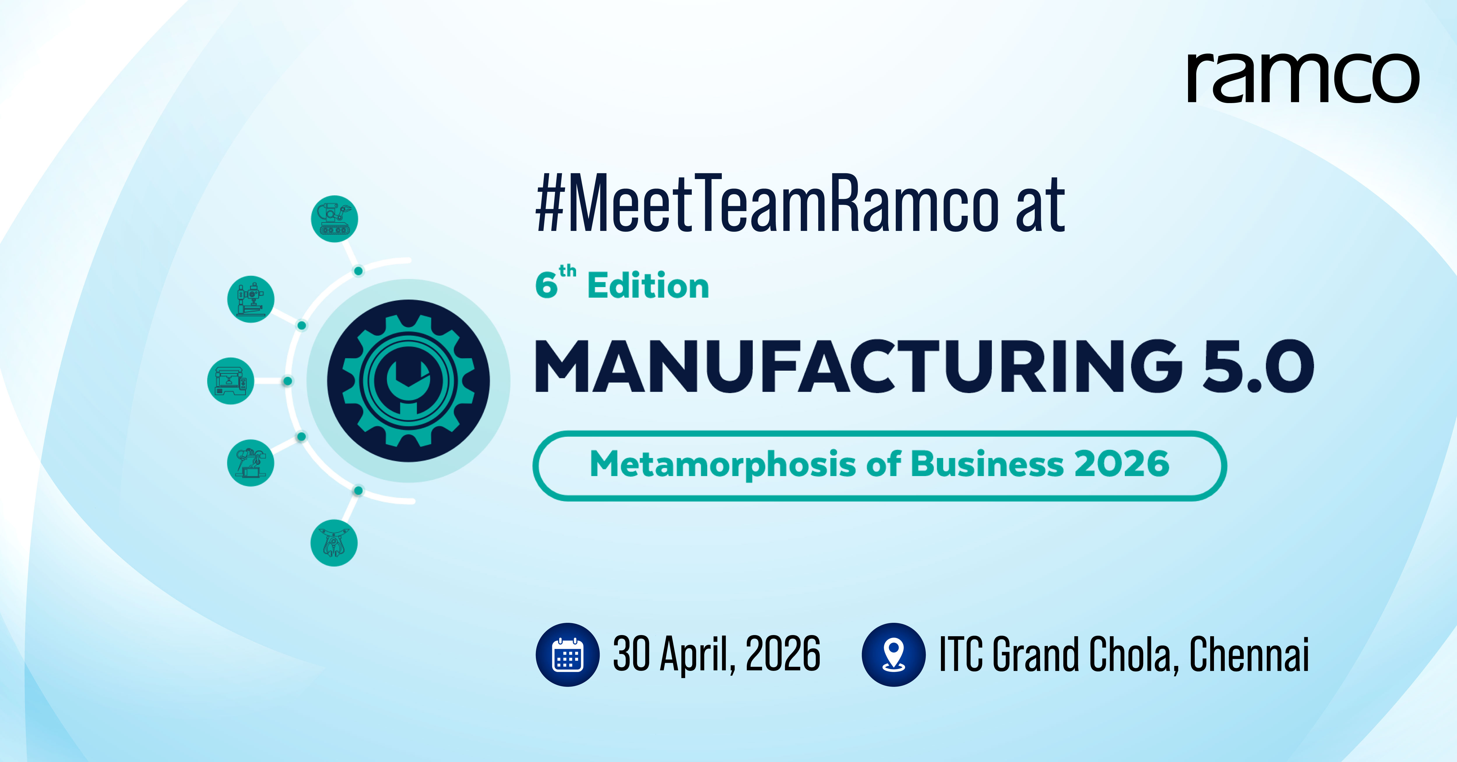 Meet Team Ramco at: 6th Edition Manufacturing 5.0